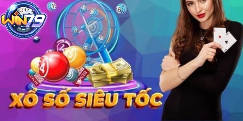 Ưu điểm nổi bật khi tham gia chơi xổ số siêu tốc tại cổng game Win79