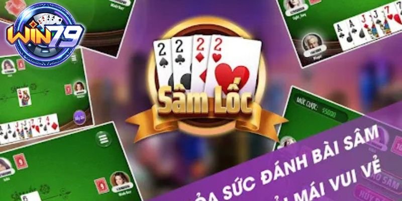 Game bài sâm lốc tại WIN79